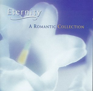 Eternity/Eternity@Gunn/Lasar/Govi/Kern/Stagg@Romantic Collection